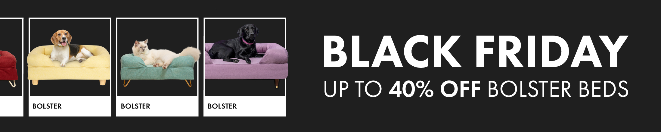 Up to 40% off Bolster Beds