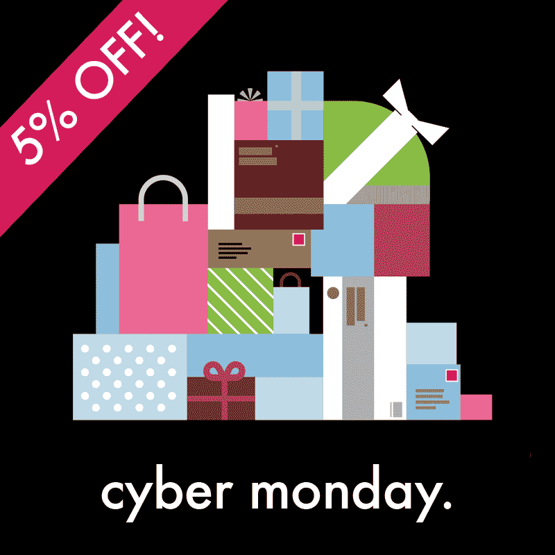 5% off EVERYTHING! #CyberMonday